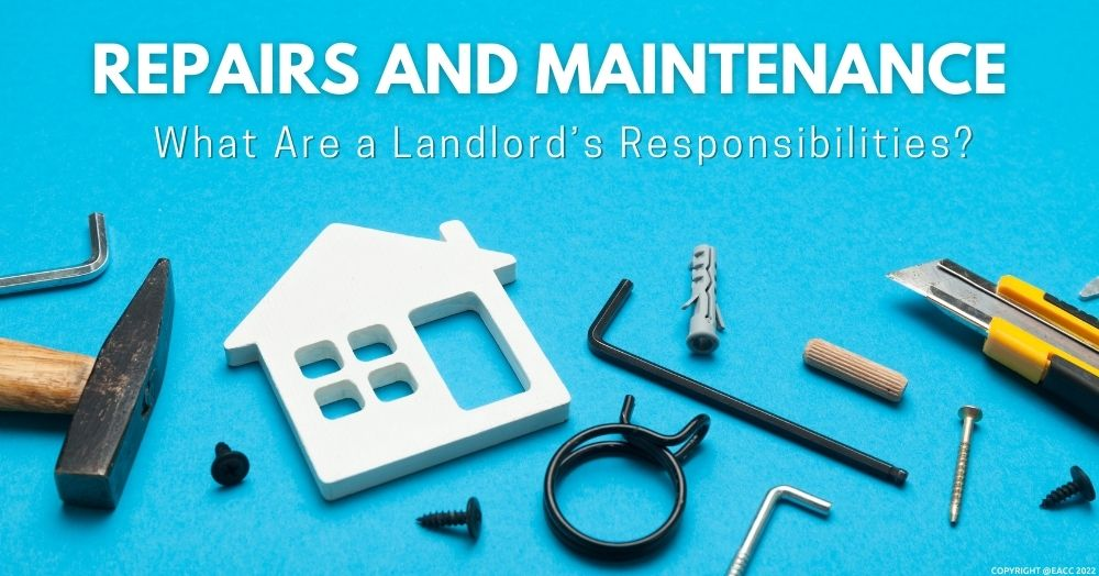 Repairs and Maintenance – What Are a Landlord’s Re