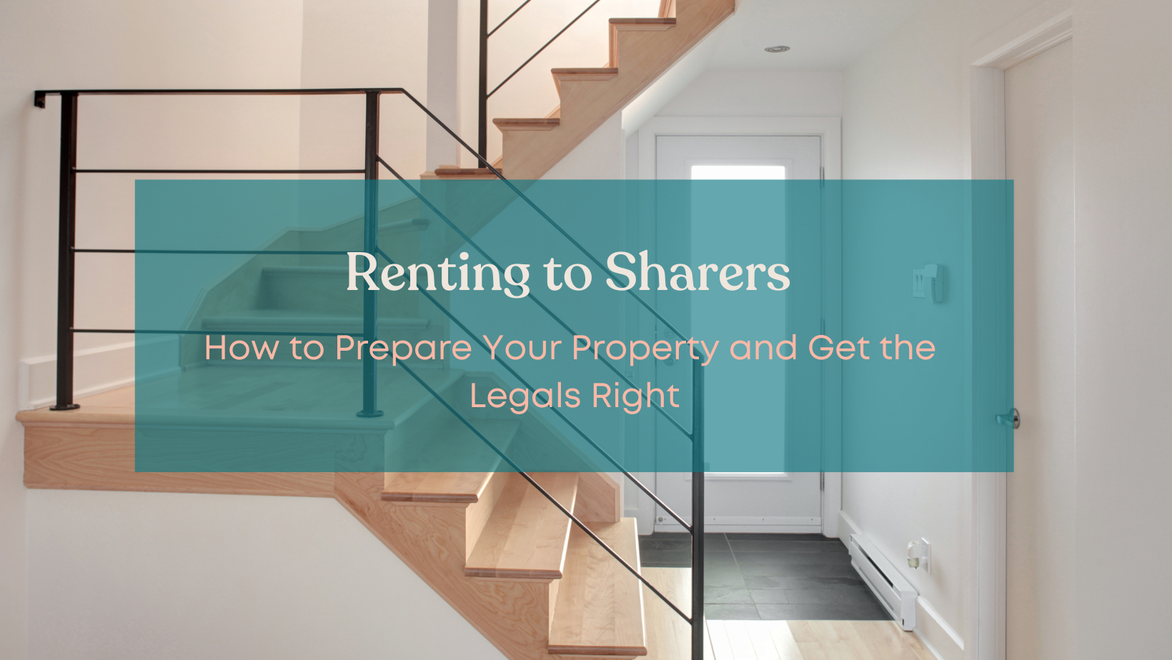 Renting to sharers staircase blog cover