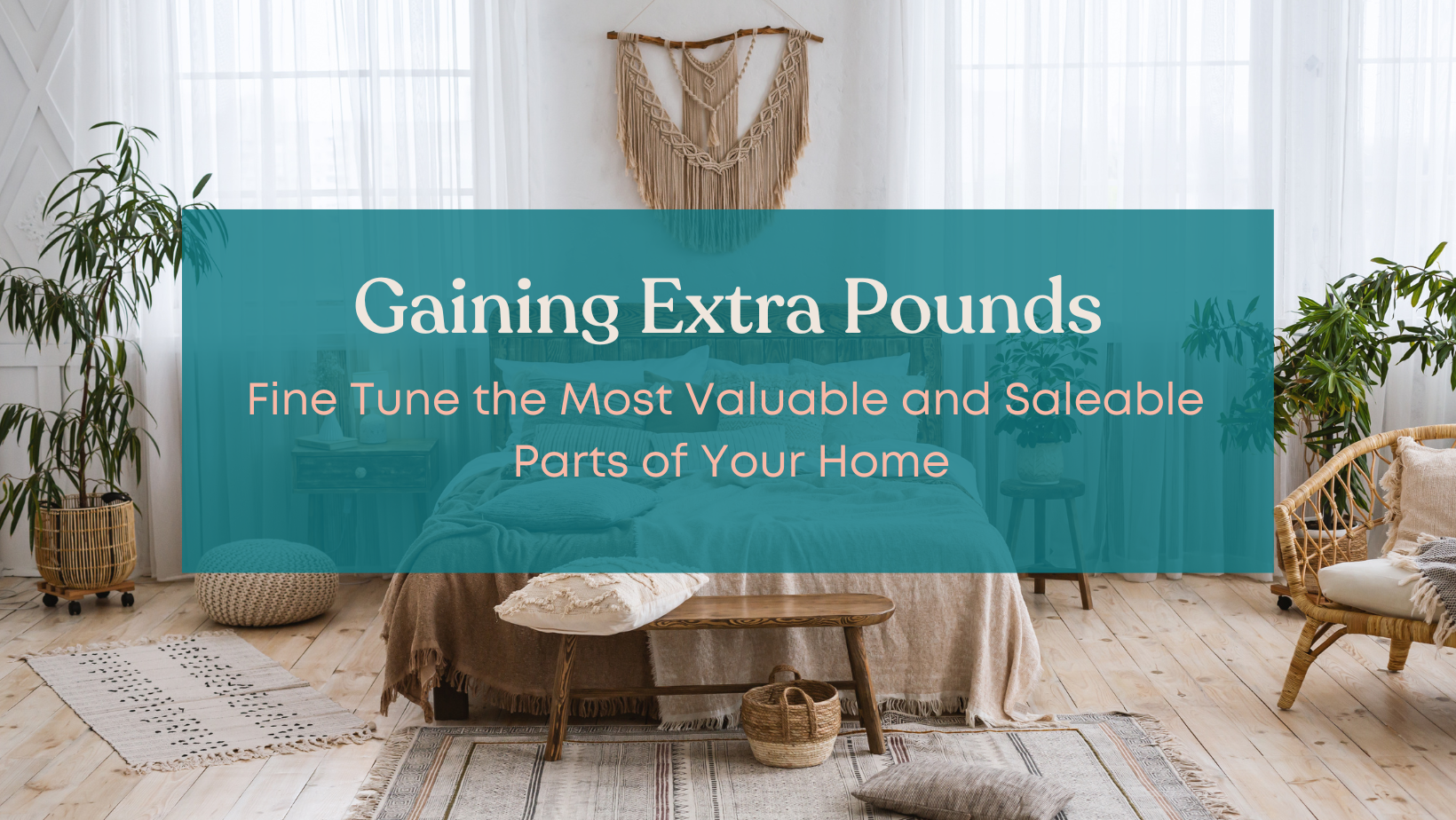 Gain Extra Value from the sale of your home