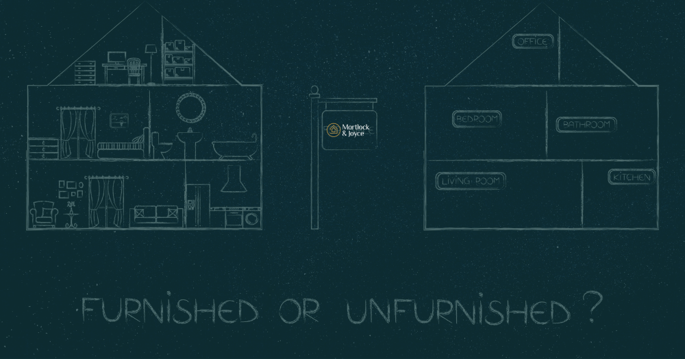 Furnished or unfurnished?