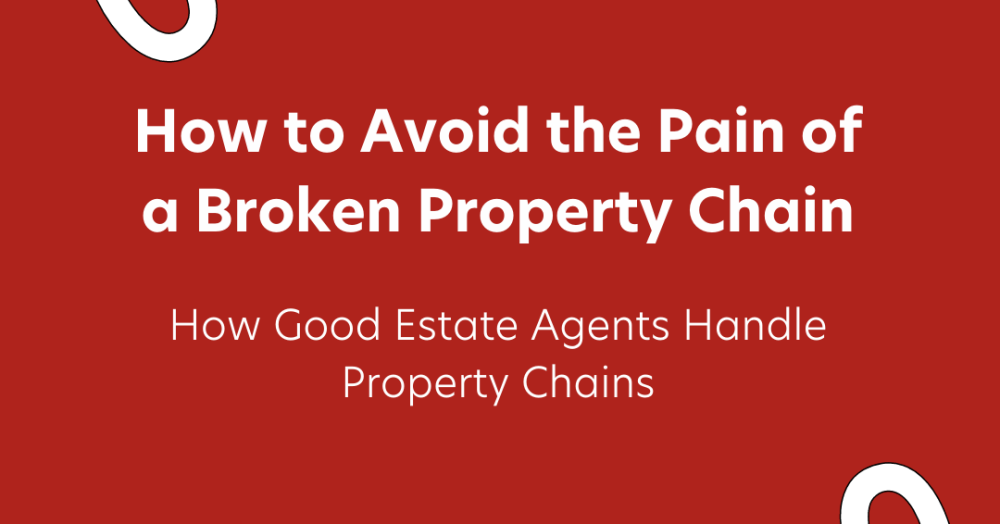 How Good Estate Agents Handle Property Chains