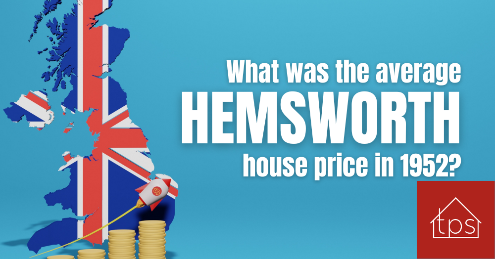 What Was the Average Hemsworth House Price in 1952