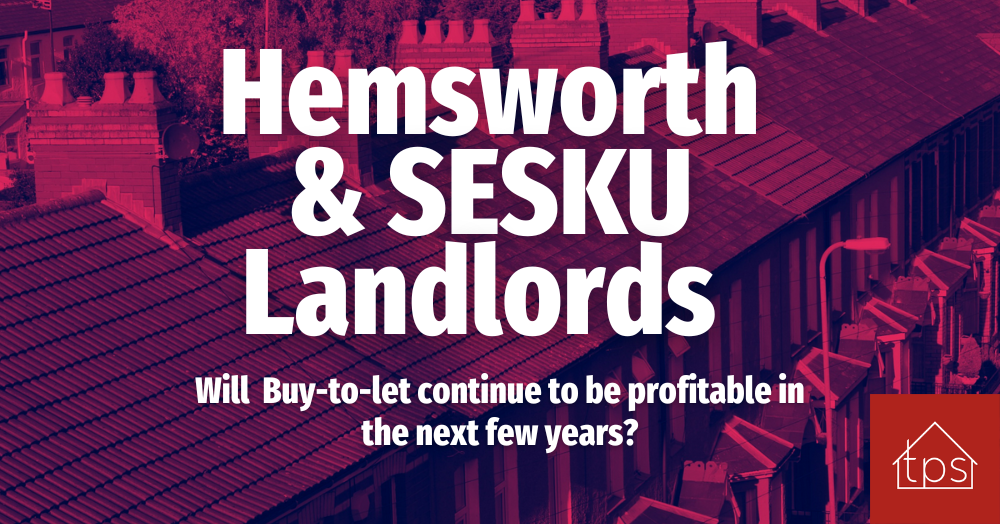 Hemsworth and SESKU Landlords: Will buy-to-let con