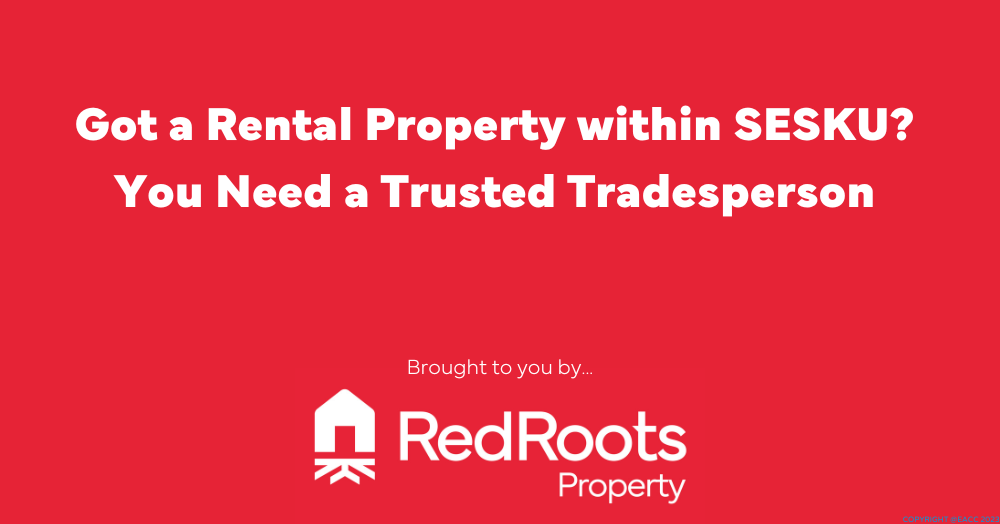 Got a Rental Property within SESKU? You Need a Tru