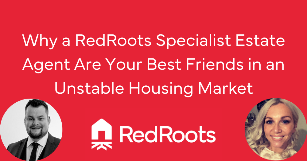 Why a RedRoots Specialist Estate Agent Are Your Be