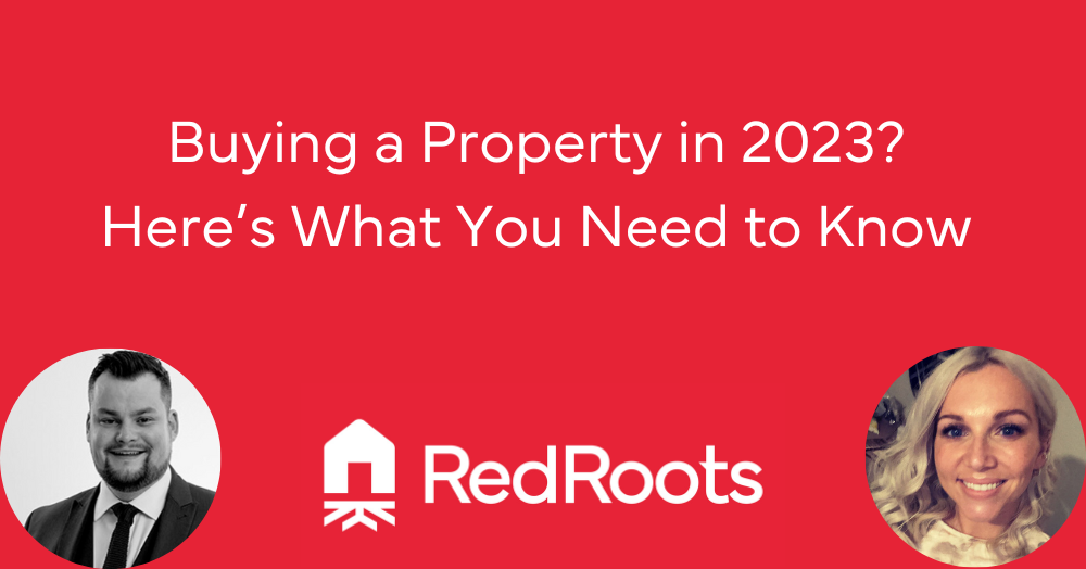 Buying a Property in 2023? Here’s What You Need to