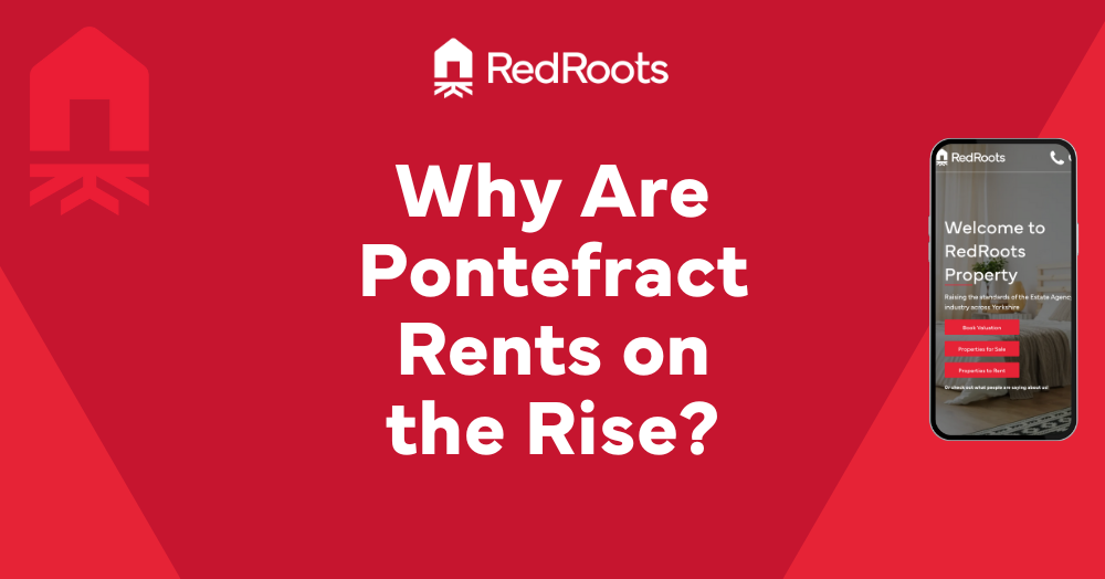Why Are Pontefract Rents on the Rise?