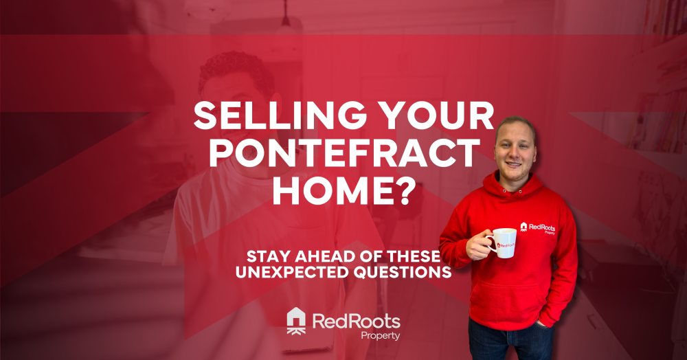 🏡 Selling Your Pontefract Home? Stay Ahead of The