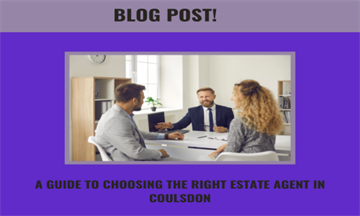 A Guide to Choosing the Right Estate Agent in Coul