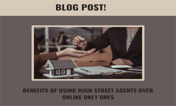 Benefits of using high street agents over online o