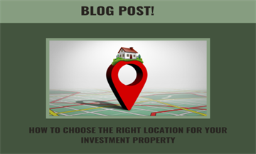 How to Choose the Right Location for Your Investme
