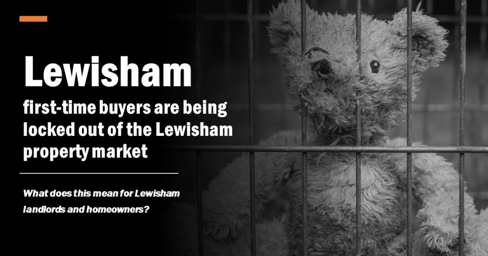 As Lewisham First-time Buyers are Being Locked Out