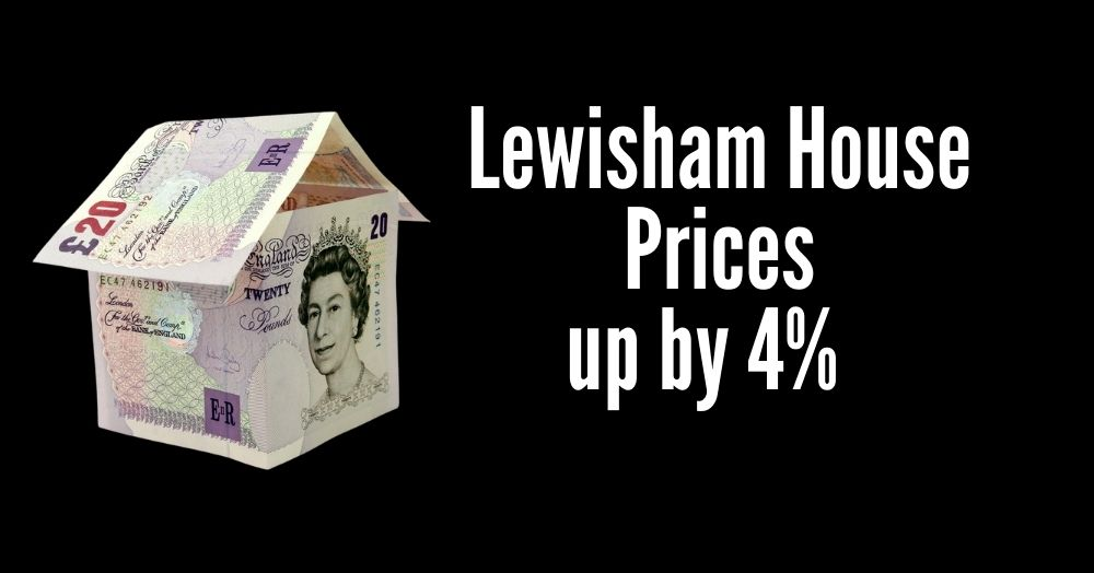 Lewisham Homes Asking Prices Up 4%