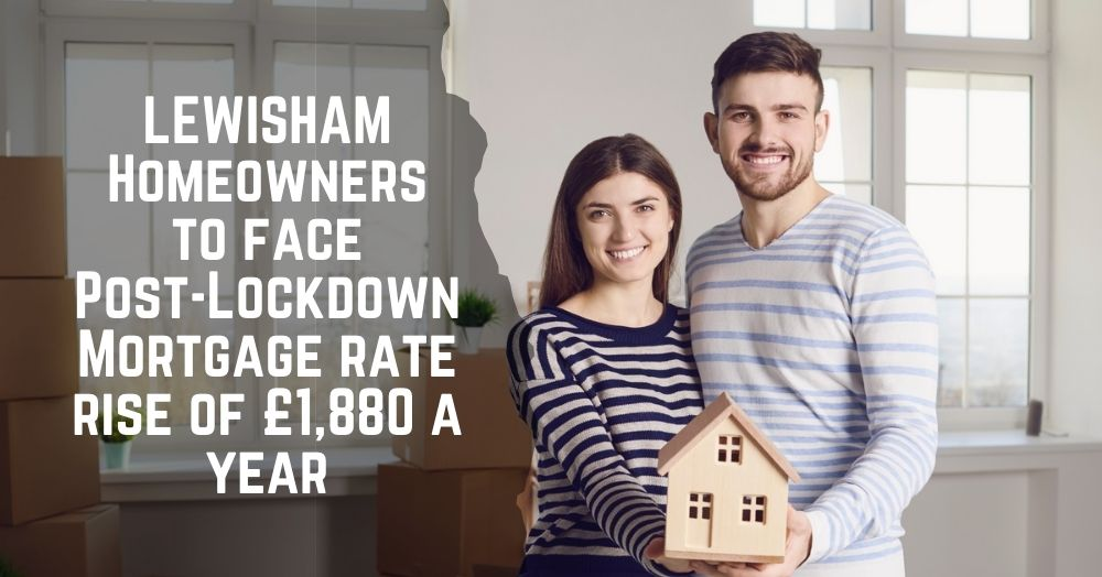 Lewisham Homeowners to Face Post-Lockdown Mortgage