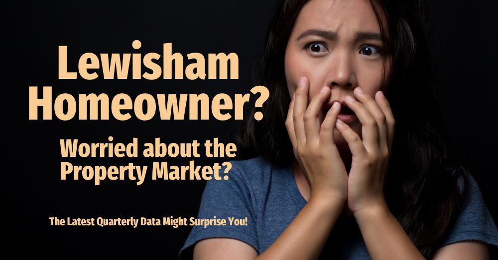 Lewisham Homeowners Worried About the Property Mar