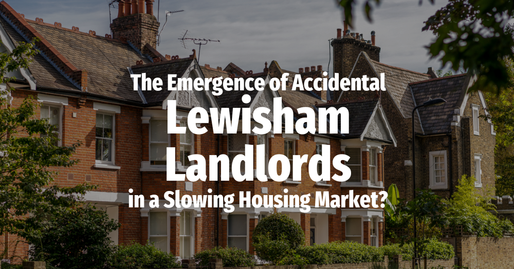 The Emergence of Accidental Lewisham Landlords in 