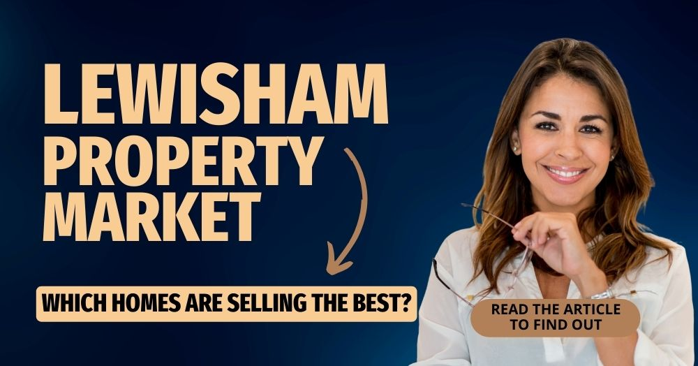 Lewisham Property Market: Which homes are selling 