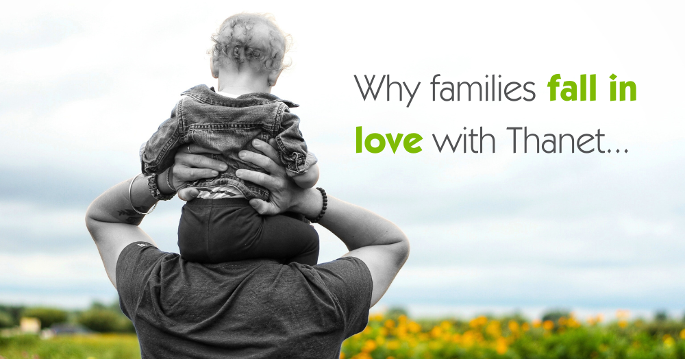 Why families fall in love with Thanet…