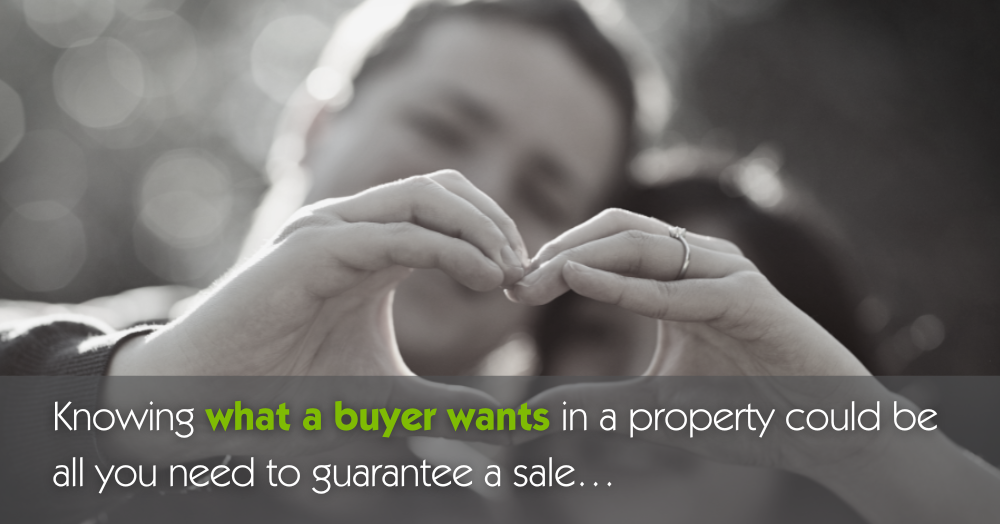 Knowing what a buyer wants in a property could be 