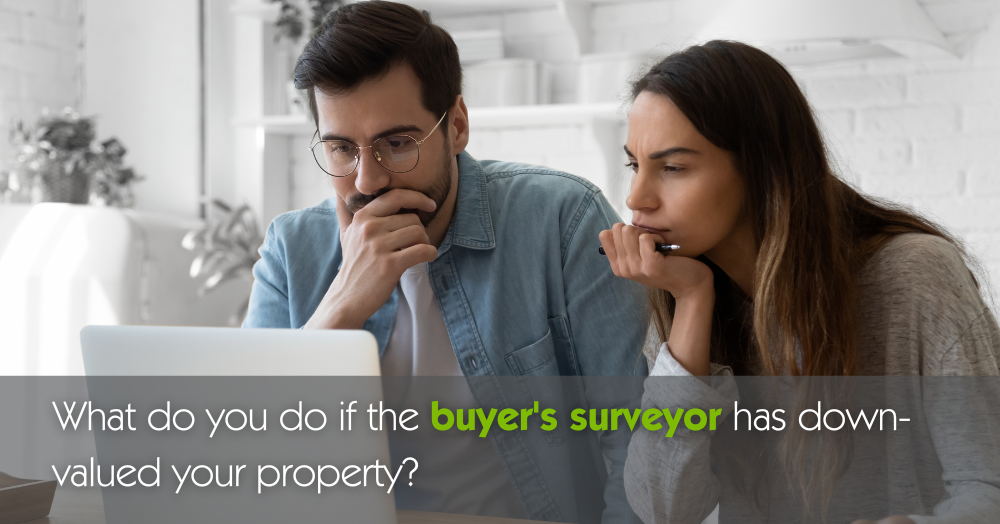 What do you do if the buyer's surveyor has down-va