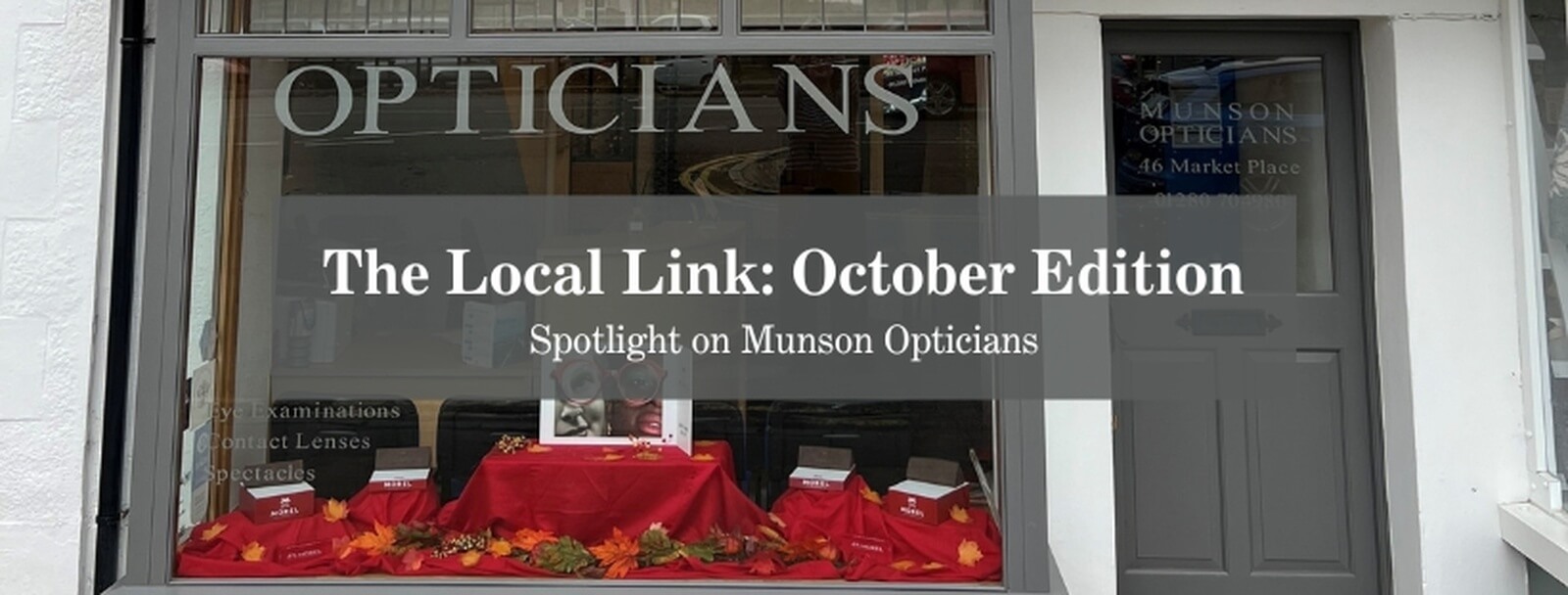 October Edition: Spotlight on Munson Opticians
