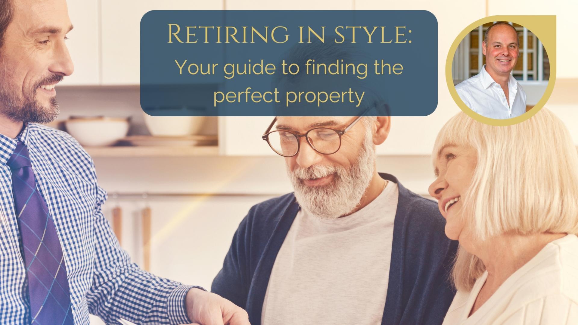 Retirement - buying the perfect property