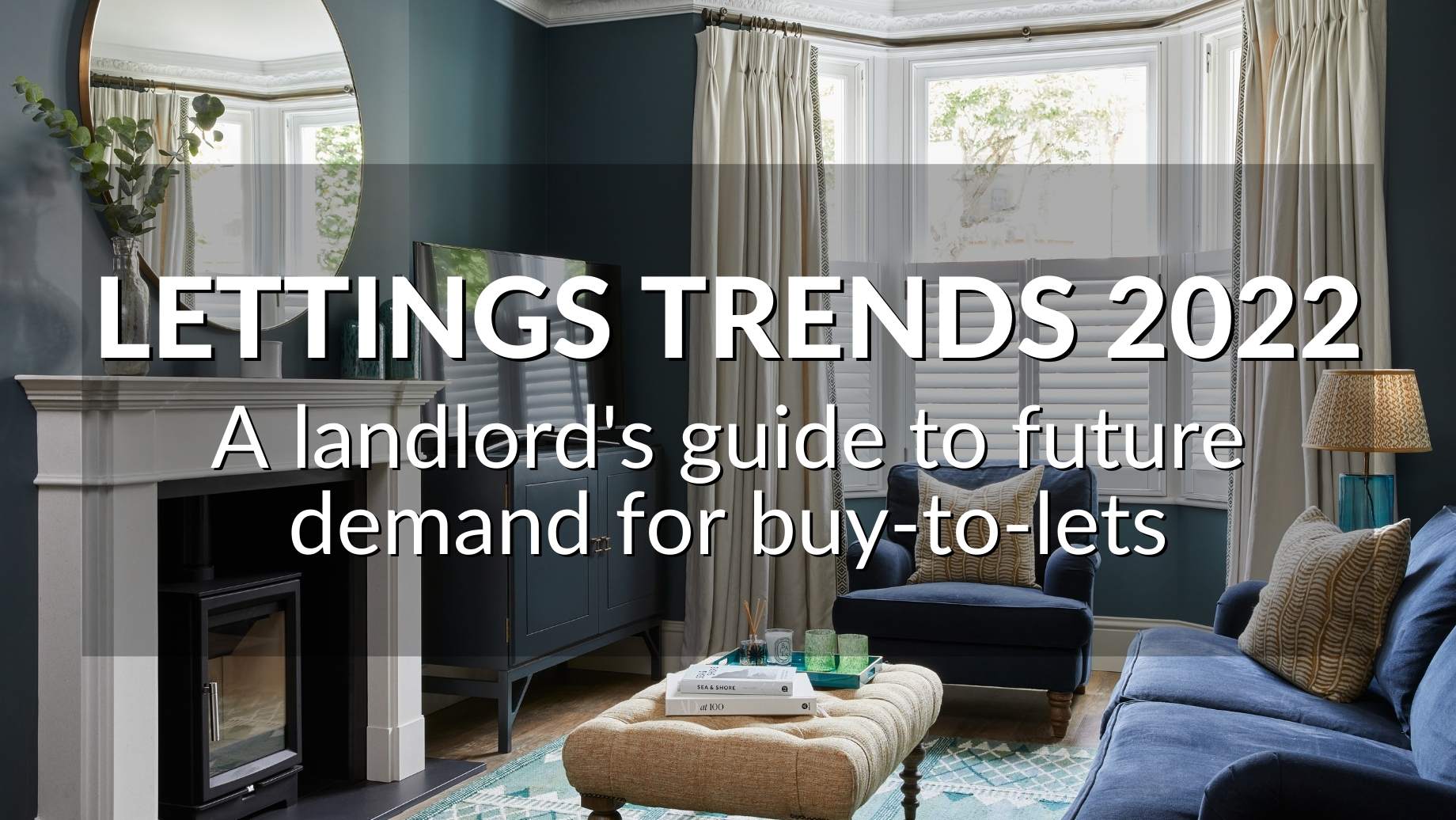 Lettings Trends 2022: A Landlord's guide to future