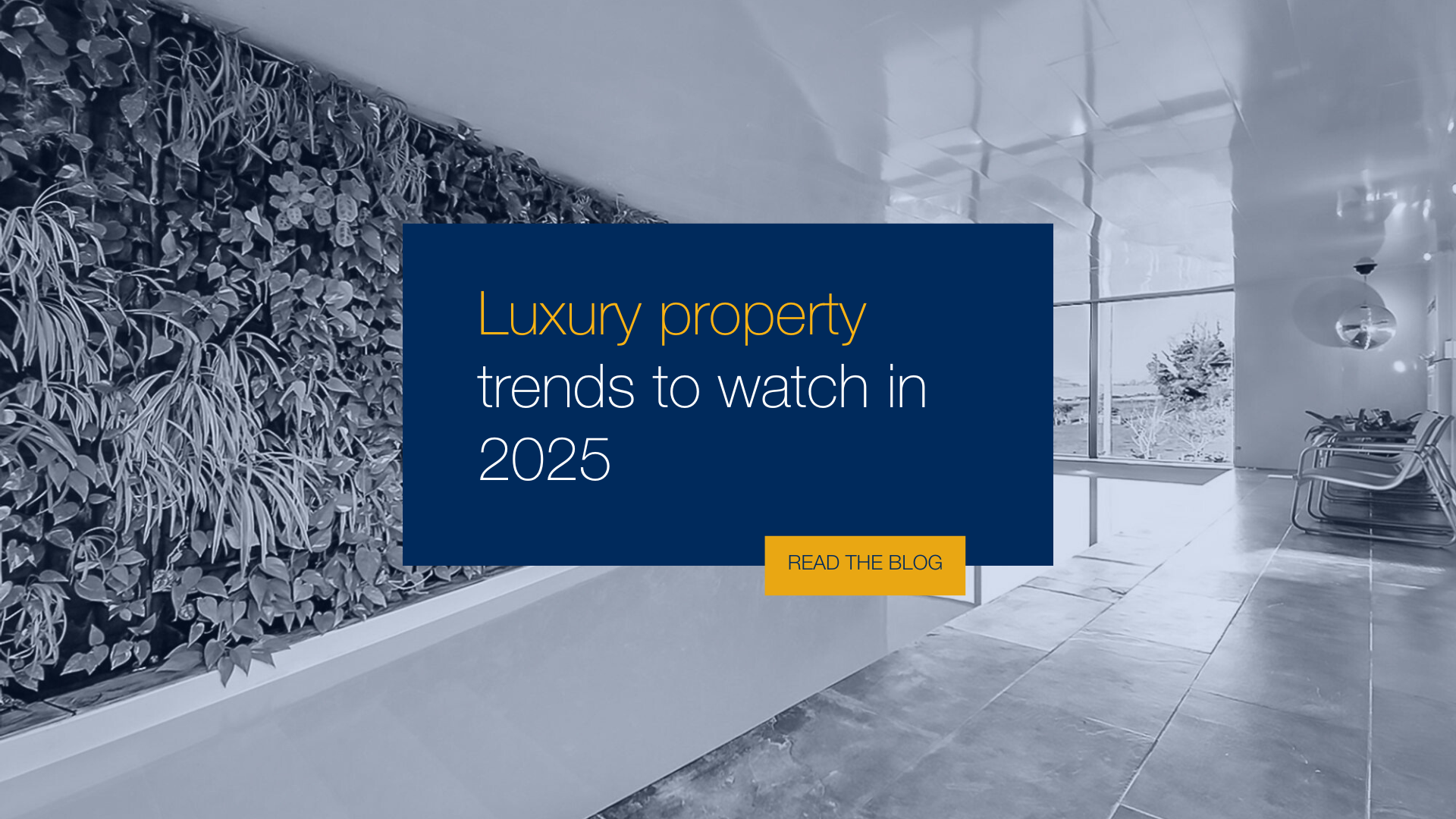Luxury property trends to watch in 2025