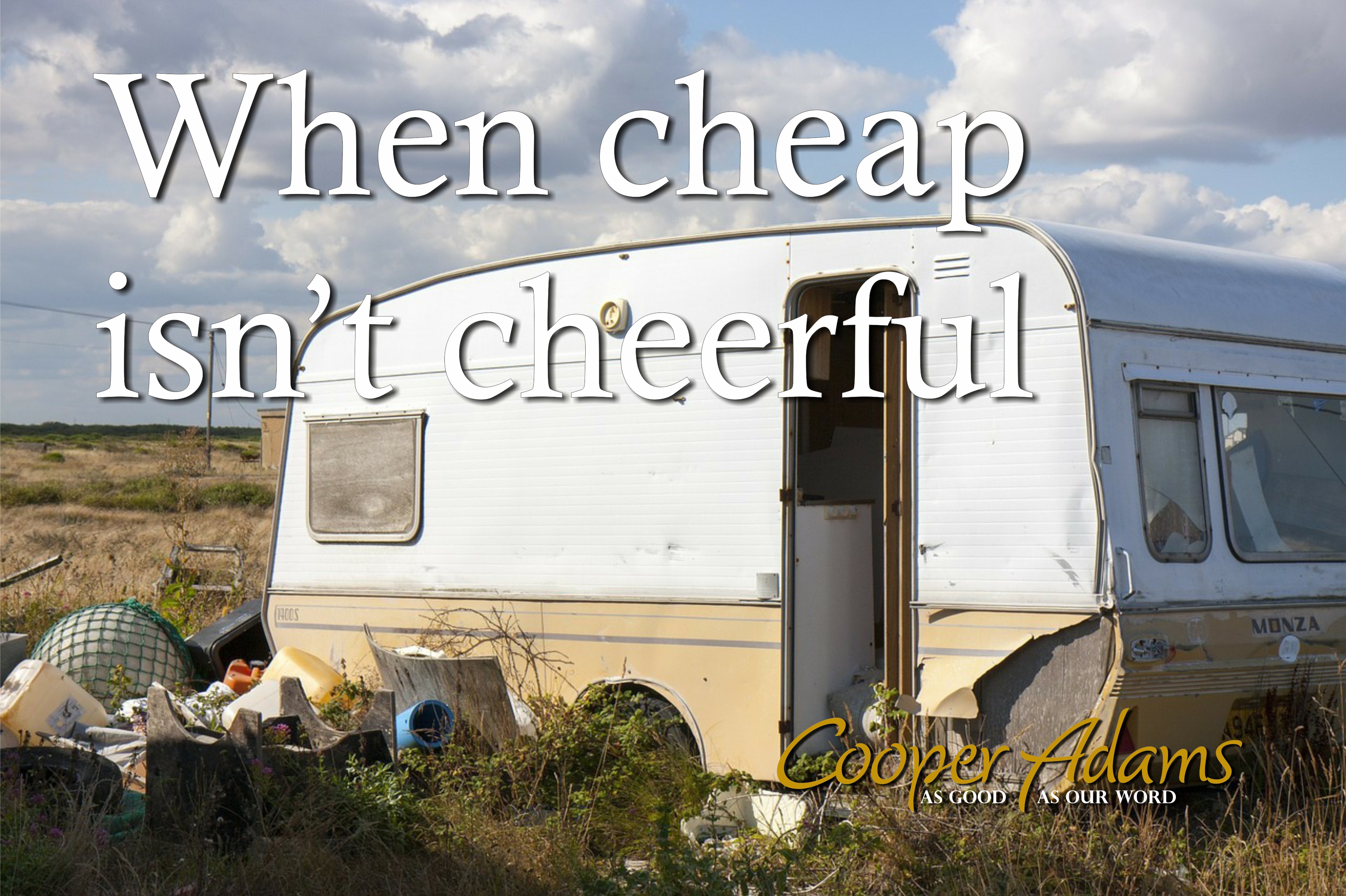 When cheap isn't very che...