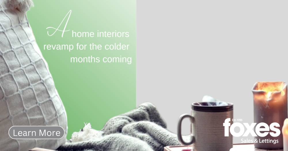 A home interiors revamp for the colder months comi