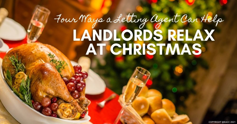 Letting Agents Can Help Landlords Relax at Xmas