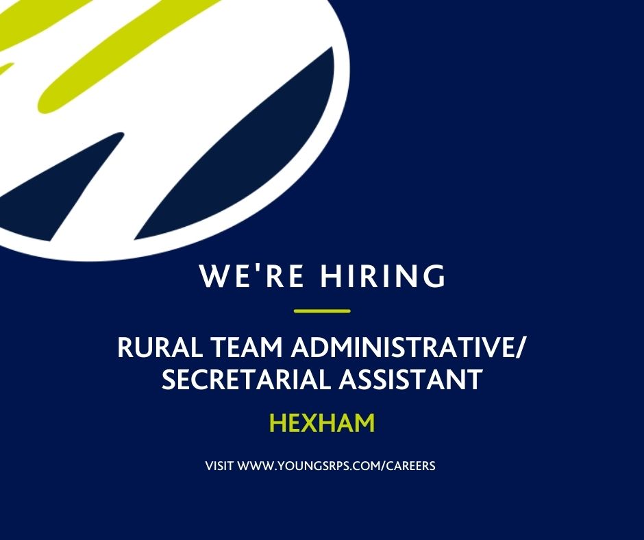 job vacancy Hexham rural assistant administrator