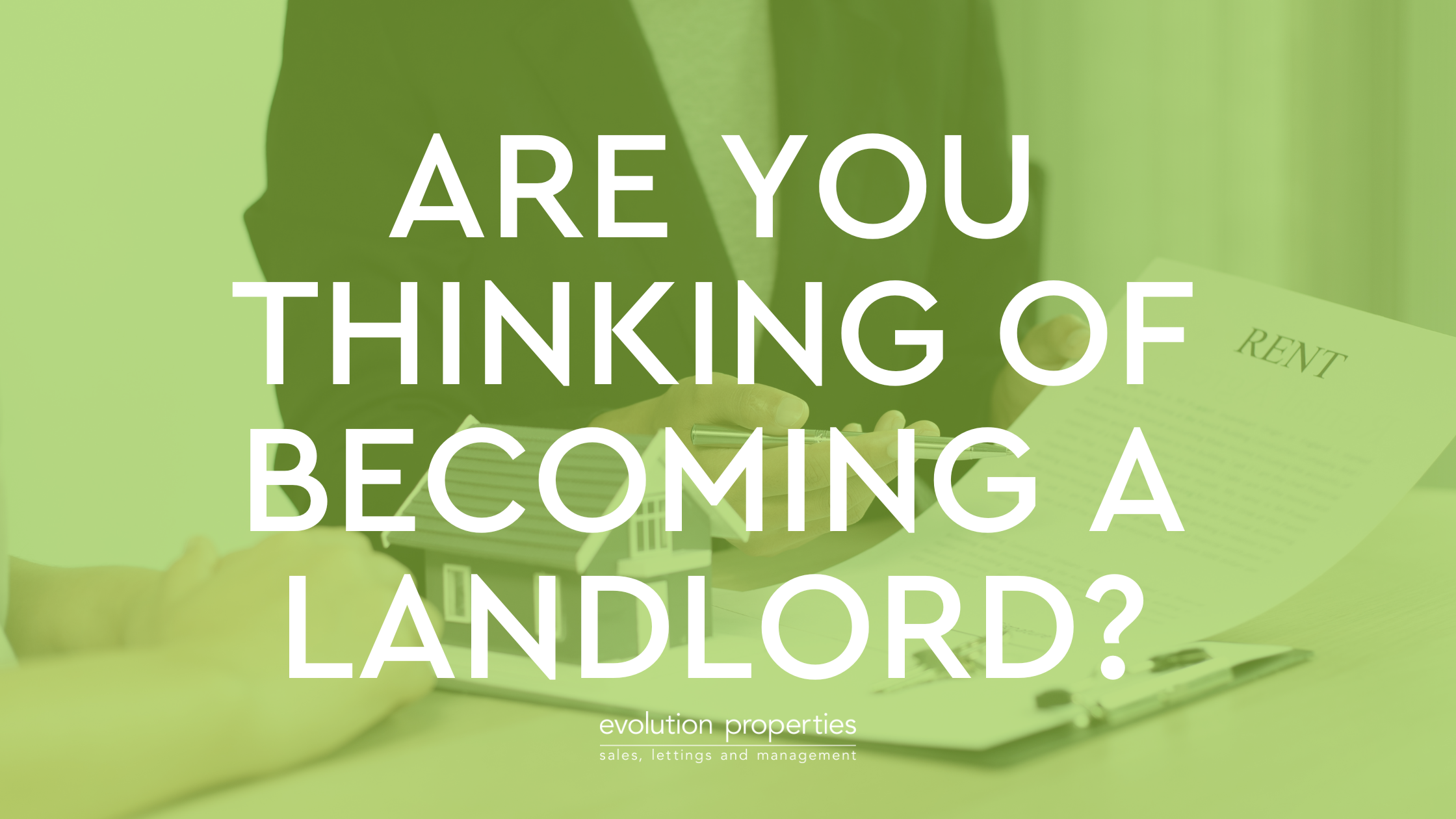 Are you thinking of becoming a landlord?
