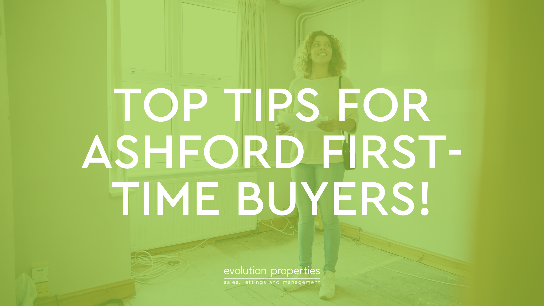 Top Tips For Ashford First-Time Buyers!
