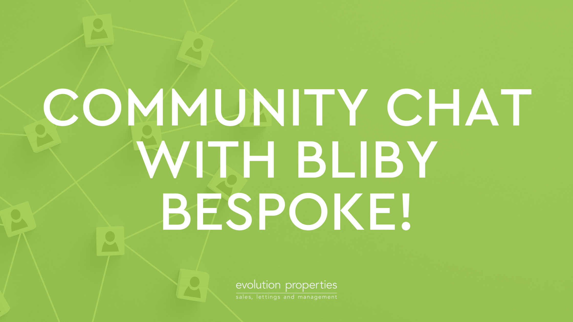 Community chat with Bliby bespoke