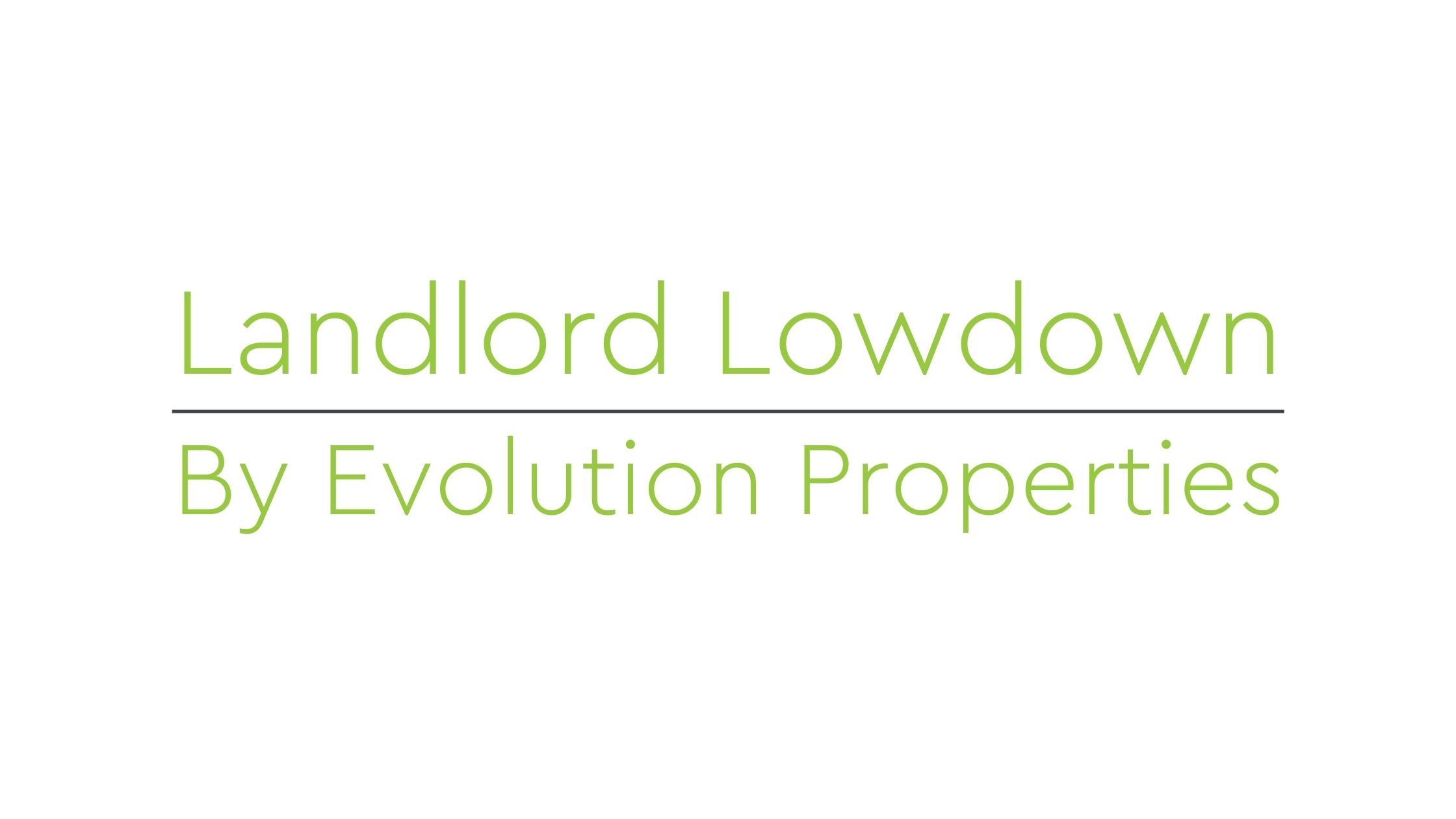 Landlord Lowdown - Keeping up to date!