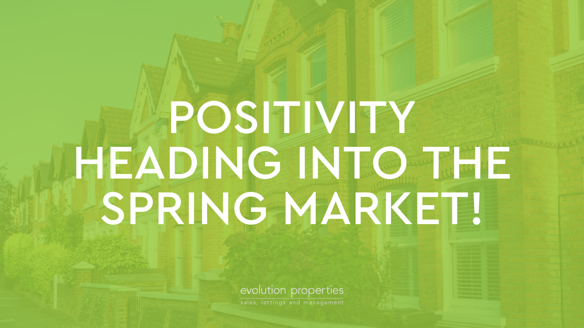 Positivity heading into the spring market!