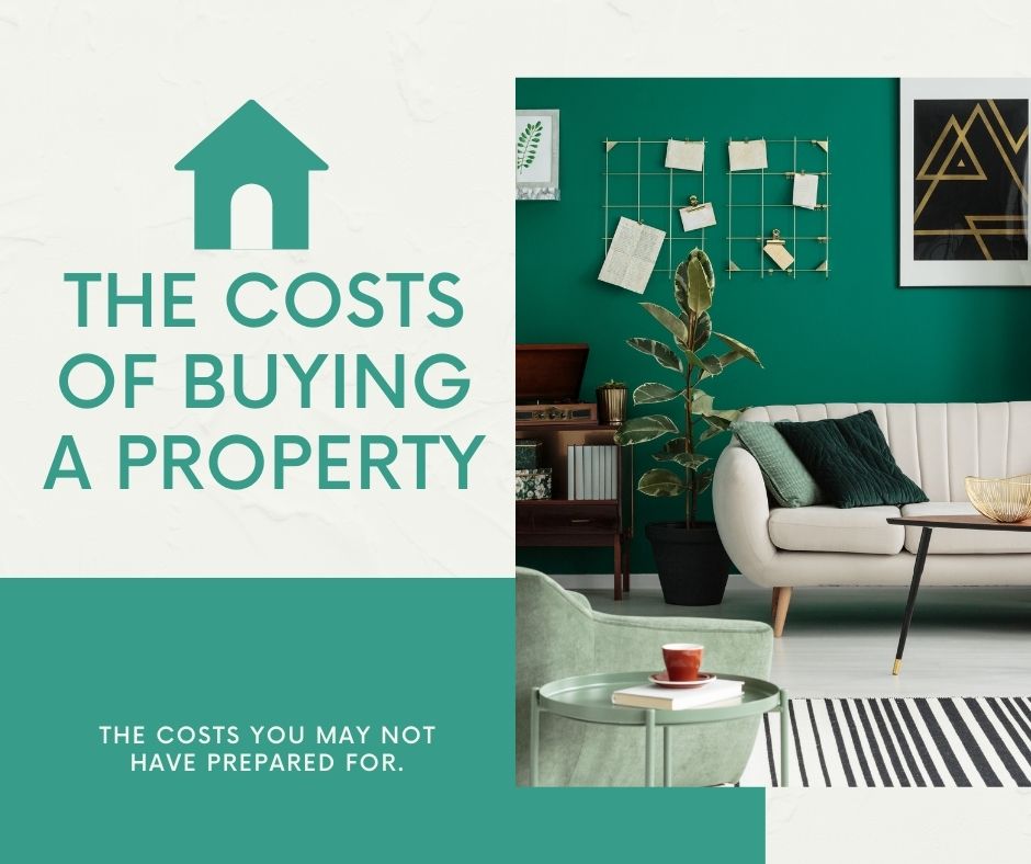 The costs of buying a property.