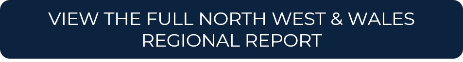VIEW THE FULL NORTH WEST & WALES REGIONAL REPORT